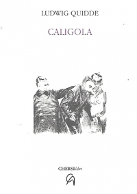 LUDWIG QUIDDE – Caligola